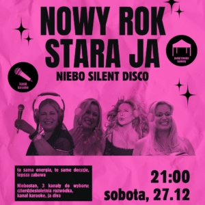NOWY ROK, STARA JA | Niebo Silent Disco 27.12